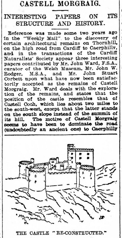 Castell Morgraig. Interesting Papers On Its Structure And History, Weekly Mail 7th July 1906 
